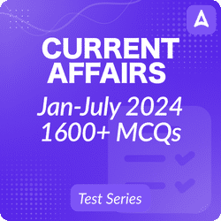 Current Affairs Jan-July 2024 Complete E-Book, 1600+ Questions By Adda247